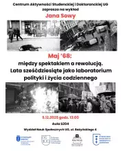 Wykład profesora Jana Sowy „Maj ’68: między spektaklem a rewolucją. Lata sześćdziesiąte jako laboratorium polityki i życia codziennego”