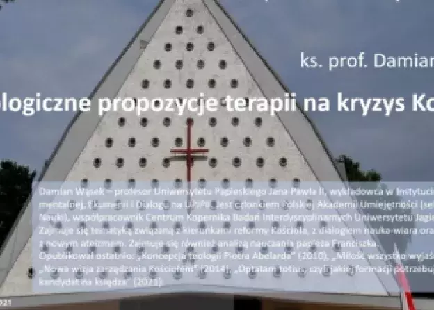 Wykład otwarty: "Teologiczne propozycje terapii na kryzys Kościoła"