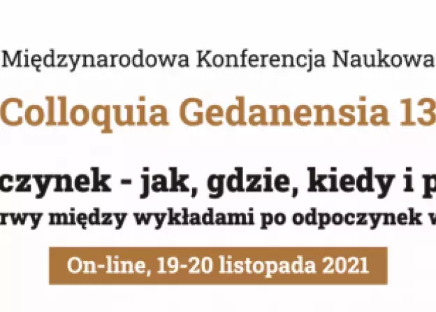 Międzynarodowa konferencja "Colloquia Gedanensia 13"