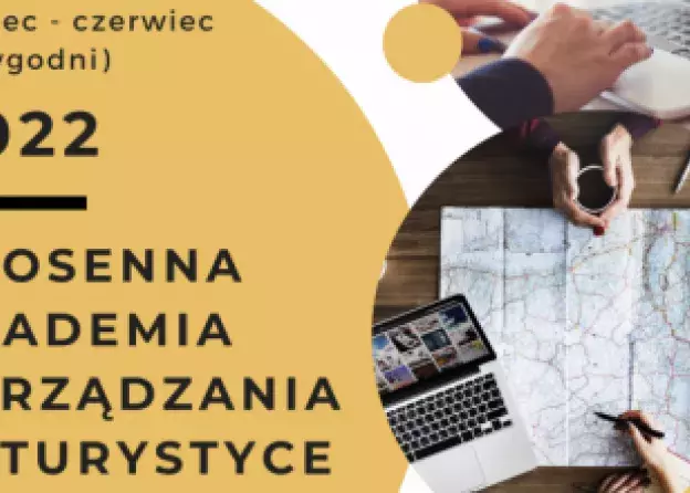 Projekt WIOSENNA AKADEMIA ZARZĄDZANIA W TURYSTYCE