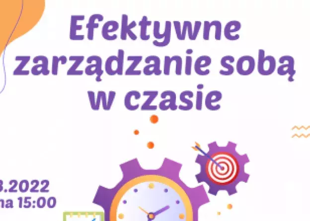 Szkolenie "Efektywne zarządzanie sobą w czasie"