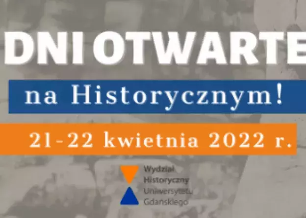 DNI OTWARTE NA HISTORYCZNYM - 21-22 kwietnia 2022 r.! Zapraszamy serdecznie!