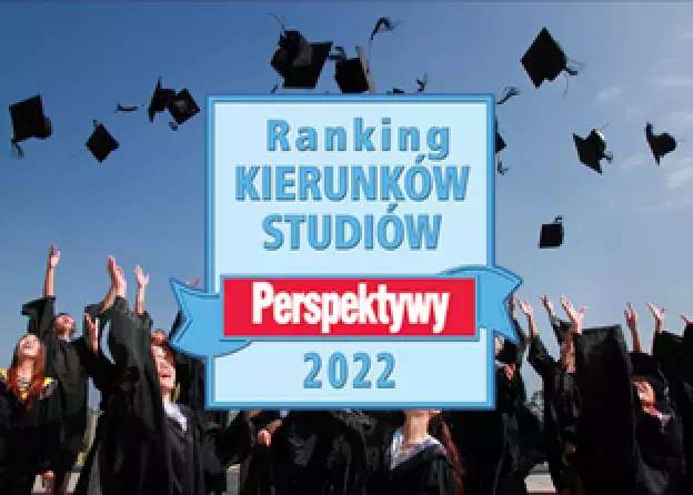 NAJNOWSZY RANKING KIERUNKÓW STUDIÓW PERSPEKTYWY 2022
