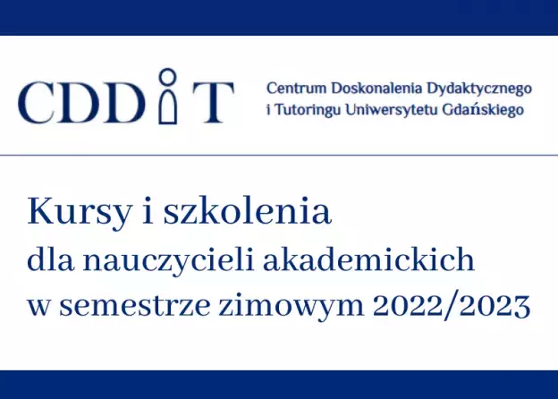 Oferta kursów Centrum Doskonalenia Dydaktycznego i Tutoringu UG dla nauczycieli akademickich