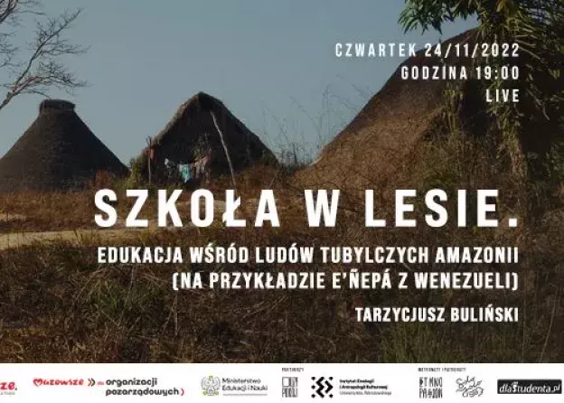Podróże z antropologią! - "Szkoła w lesie. Edukacja wśród ludów tubylczych Amazonii (na …