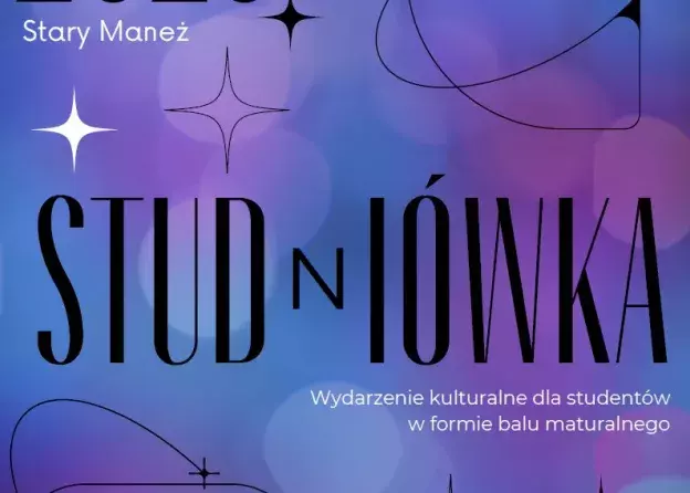 STUDnIÓWKA - wydarzenie kulturalne dla studentów w formie balu maturalnego