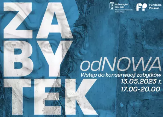 ZABYTEK odNOWA. Wstęp do konserwacji zabytków