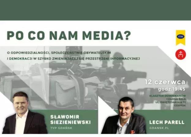 Spotkanie dyskusyjne - po co nam media? O odpowiedzialności, społeczeństwie obywatelskim i…