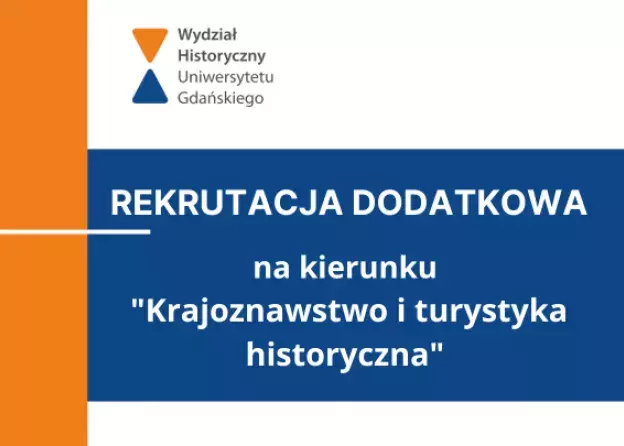 Dodatkowa rekrutacja na kierunku "Krajoznawstwo i turystyka historyczna"