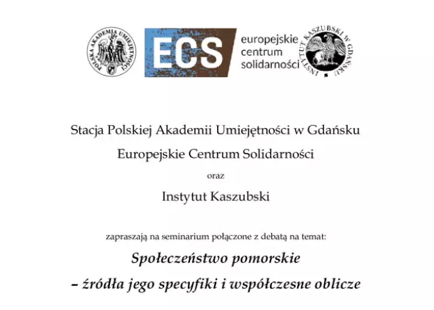Seminarium pt. "Społeczeństwo pomorskie – źródła jego specyfiki i współczesne oblicze" w…