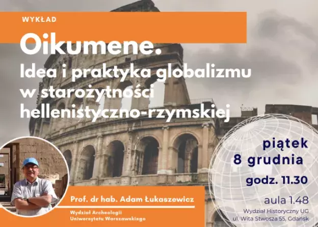 Prof. dr hab. Mariusz Ziółkowski zaprasza na wykład prof. dr hab. Adama Łukaszewicza z Wydziału…