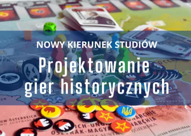 Nowy kierunek studiów "Projektowanie gier historycznych" na Wydziale Historycznym
