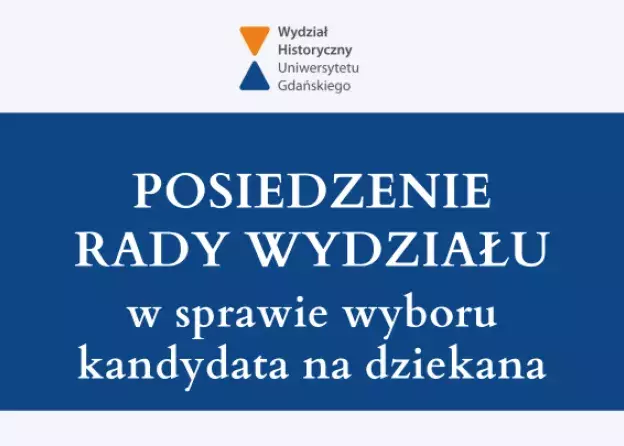 Posiedzenie Rady Wydziału w sprawie wyboru kandydata na dziekana