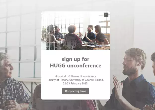 Zapraszamy na niekonferencję UGHH o infrastrukturach Historical Game Studies / Join us for UGHH…