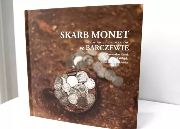 Skarb monet z Barczewa – wyniki badań archeologicznych w publikacji popularno-naukowej