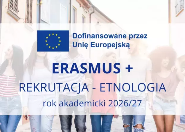 Erasmus+ Etnologia - rusza rekrutacja