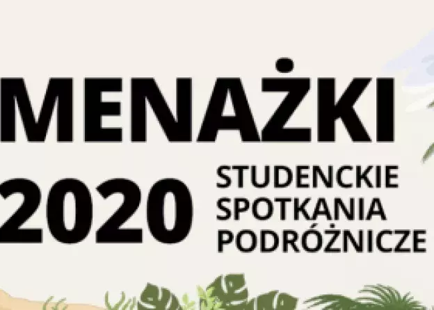 Menażki 2020 - studenckie spotkania podróżnicze